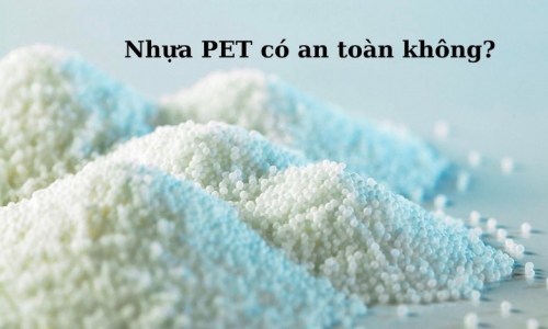 Nhựa PET là nhựa gì? Đặc tính của nhựa PET