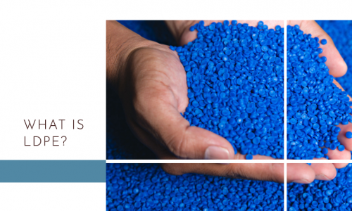 LDPE (Polyethylene mật độ thấp) là gì? Các tính chất và ứng dụng